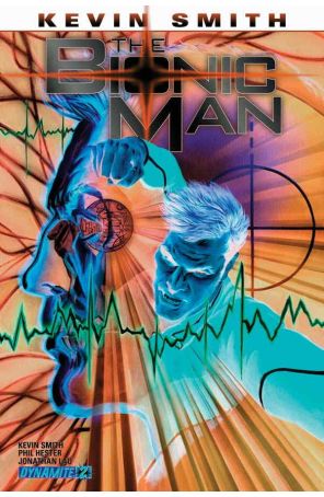 Bionic Man (Vol. 1) 2C published by Dynamite with cover art by Alex Ross