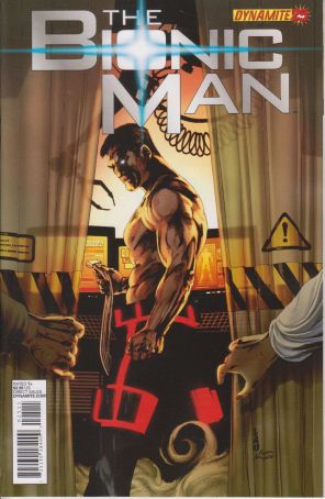 Bionic Man (Vol. 1) 25 published by Dynamite with cover art by Jonathan Lau
