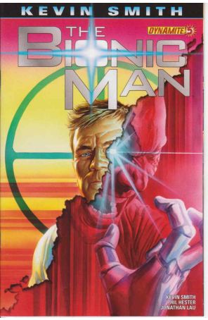 Bionic Man (Vol. 1) 5A published by Dynamite with cover art by Alex Ross