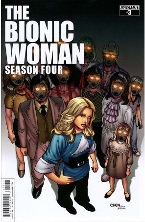 Bionic Woman: Season Four 3 published by Dynamite with cover art by Sean Chen