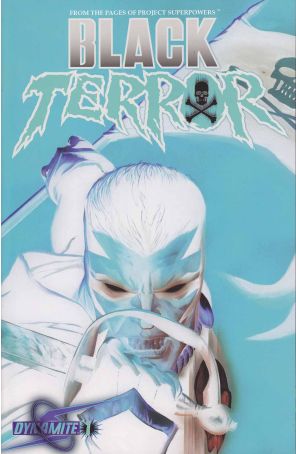 Black Terror (Dynamite) 1G published by Dynamite with cover art by Alex Ross