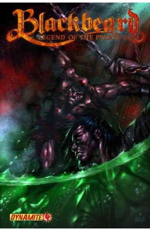 Blackbeard: Legend of the Pyrate King 4A published by Dynamite with cover art by Lucio Parillo