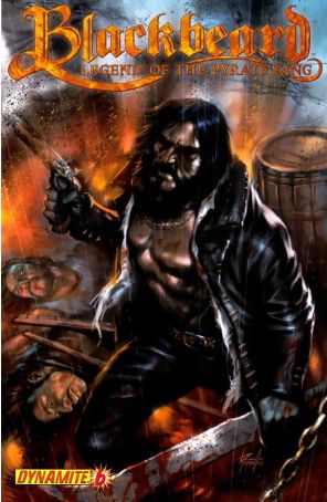 Blackbeard: Legend of the Pyrate King 6 published by Dynamite with cover art by Lucio Parillo