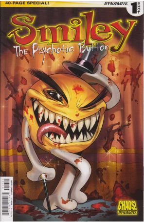Chaos!: Smiley the Psychotic Button (Vol. 1) 1 published by Dynamite with cover art by Mirka Andolfo