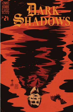 Dark Shadows 21 published by Dynamite with cover art by Francesco Francavilla