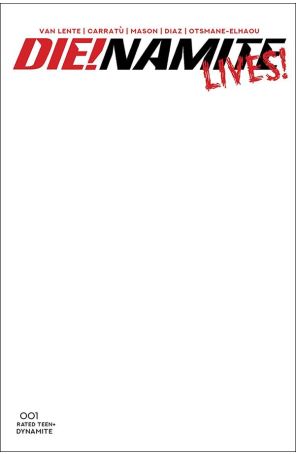 Die!Namite Lives! 1F-BL published by Dynamite with cover art by Lucio Parrillo