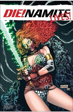 Die!Namite Lives! 4D published by Dynamite with cover art by Dave Acosta