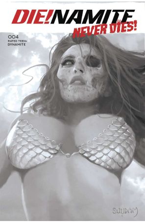 Die!Namite Never Dies! 4G published by Dynamite with cover art by Arthur Suydam