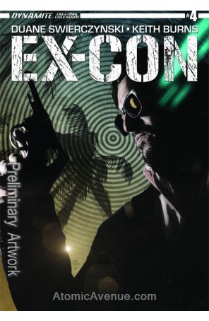 Ex-Con (Vol. 1) 4 published by Dynamite with cover art by Tim Bradstreet