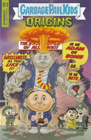 Garbage Pail Kids: Origins 1M published by Dynamite with cover art by Ken Haeser