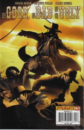The Good, The Bad and The Ugly 3A published by Dynamite with cover art by Dennis Calero