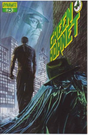 Green Hornet (Dynamite) 15A published by Dynamite with cover art by Alex Ross