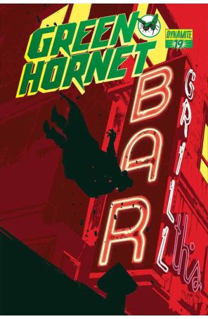 Green Hornet (Dynamite) 19C published by Dynamite with cover art by Jonathan Lau