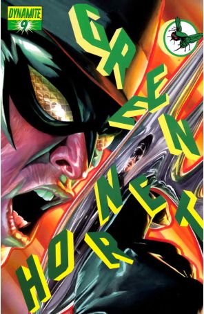 Green Hornet (Dynamite) 9A published by Dynamite with cover art by Alex Ross