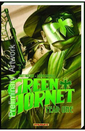 Green Hornet: Year One TPB 1 published by Dynamite with cover art by Alex Ross