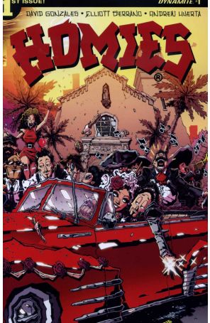 Homies 1A published by Dynamite with cover art by Andrew Huerta