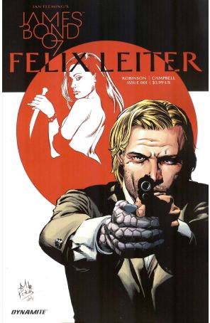 James Bond: Felix Leiter 1A published by Dynamite with cover art by Mike Perkins