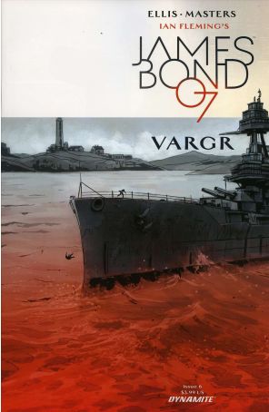 James Bond 6 published by Dynamite with cover art by Dom Reardon
