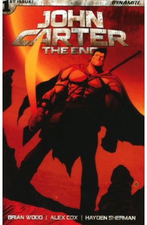 John Carter: The End 1B published by Dynamite with cover art by Juan Doe