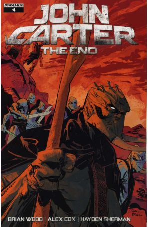 John Carter: The End 4A published by Dynamite with cover art by Garry Brown