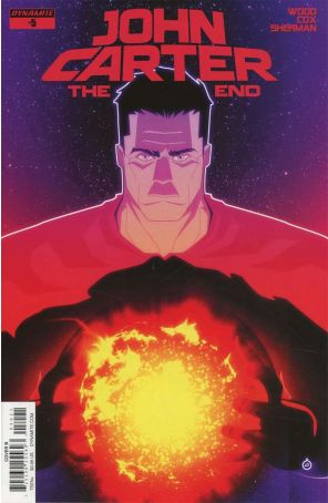 John Carter: The End 5B published by Dynamite with cover art by Juan Doe