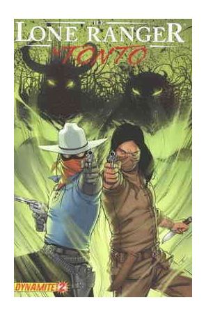 Lone Ranger And Tonto (Dynamite) 2 published by Dynamite with cover art by John Cassaday