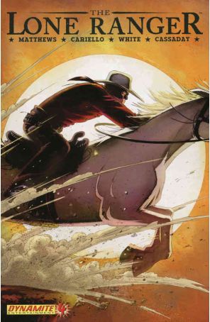 Lone Ranger (Dynamite) 4 published by Dynamite with cover art by John Cassaday