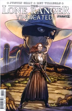 Lone Ranger: Vindicated 3 published by Dynamite with cover art by Marc Laming