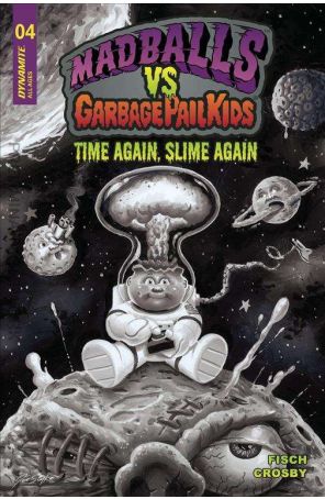 Madballs Vs. Garbage Pail Kids: Time Again, Slime Again 4E published by Dynamite with cover art by Joe Simko