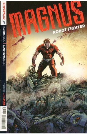 Magnus Robot Fighter (Dynamite Vol. 1) 1 published by Dynamite with cover art by Gabriel Hardman