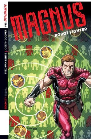 Magnus Robot Fighter (Dynamite Vol. 1) 12B published by Dynamite with cover art by Cory Smith