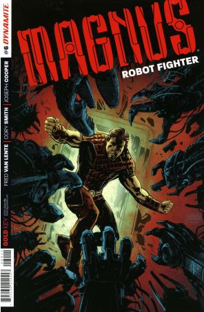 Magnus Robot Fighter (Dynamite Vol. 1) 6 published by Dynamite with cover art by Gabriel Hardman
