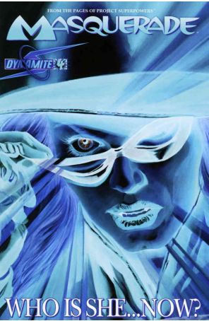 Masquerade (Dynamite) 4C published by Dynamite with cover art by Alex Ross