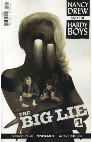 Nancy Drew and the Hardy Boys: The Big Lie 1A published by Dynamite with cover art by Fay Dalton