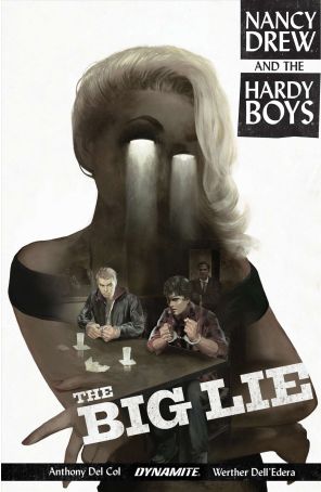 Nancy Drew and the Hardy Boys: The Big Lie TPB 1 published by Dynamite with cover art by Fay Dalton