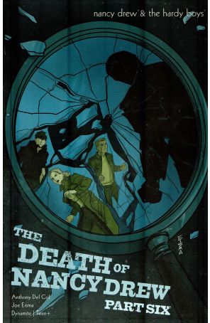 Nancy Drew: The Death of Nancy Drew 6A published by Dynamite with cover art by Joe Eisma