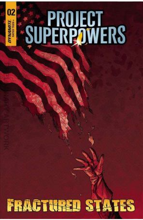 Project Superpowers Fractured States 2B published by Dynamite with cover art by Scott Kolins