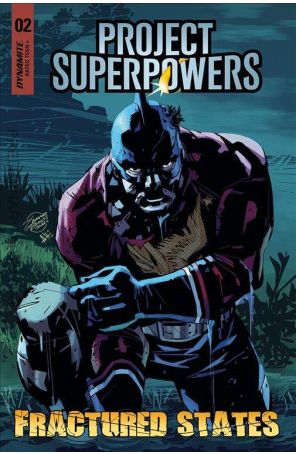 Project Superpowers Fractured States 2C published by Dynamite with cover art by Geraldo Borges