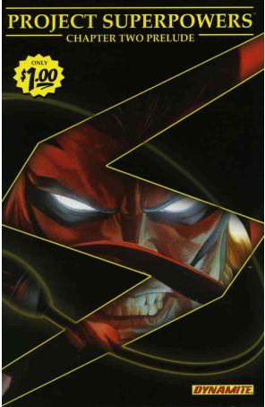 Project Superpowers: Chapter Two Prelude 1 published by Dynamite with cover art by Alex Ross