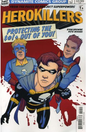 Project Superpowers: Hero Killers 1A published by Dynamite with cover art by Pete Woods
