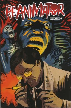 Re-Animator (Dynamite) 2A published by Dynamite with cover art by Francesco Francavilla