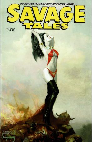 Savage Tales One-Shot 1A published by Dynamite with cover art by Arthur Suydam