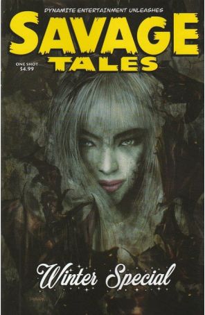 Savage Tales: Winter Special 1C published by Dynamite with cover art by Rafael Kayanan