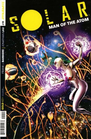 Solar, Man of the Atom (Vol. 3) 11A published by Dynamite with cover art by Marc Laming