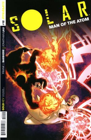 Solar, Man of the Atom (Vol. 3) 12A published by Dynamite with cover art by Marc Laming
