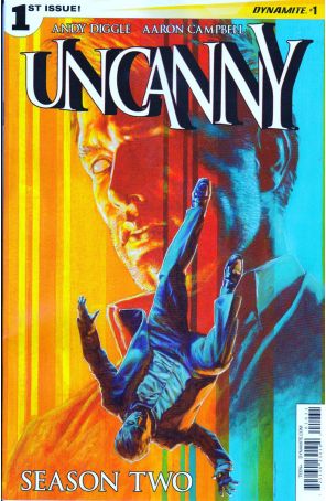 Uncanny Season 2 1C published by Dynamite with cover art by Aaron Campbell