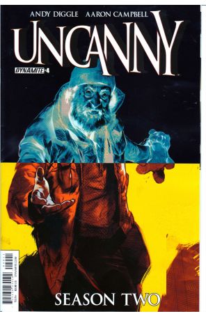 Uncanny Season 2 4B published by Dynamite with cover art by Ben Oliver