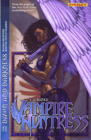 Vampire Huntress (La Banks') TPB 1 published by Dynamite with cover art by Brett Booth