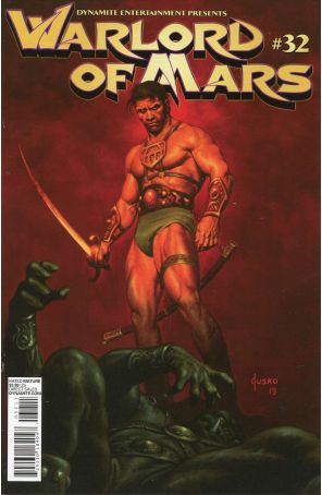 Warlord of Mars 32A published by Dynamite with cover art by Joe Jusko