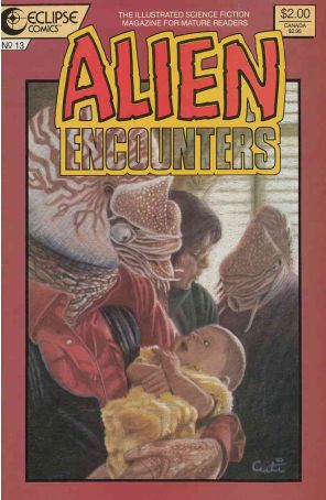 Alien Encounters (Eclipse) 13 published by Eclipse with cover art by Nicola Cuti